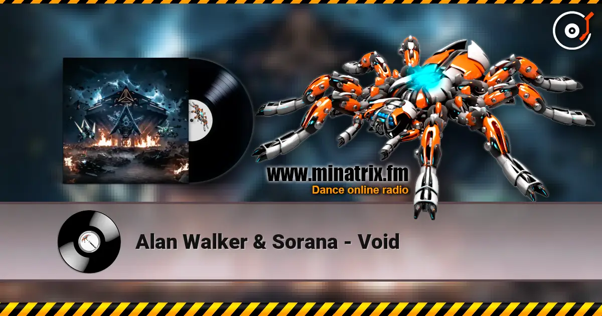 Alan Walker & Sorana - Void слухати онлайн у високій якості | Minatrix.FM