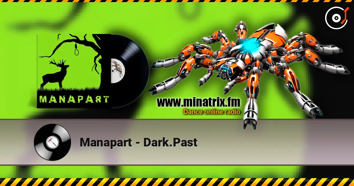 Manapart - Dark.Past слухати онлайн у високій якості | Minatrix.FM