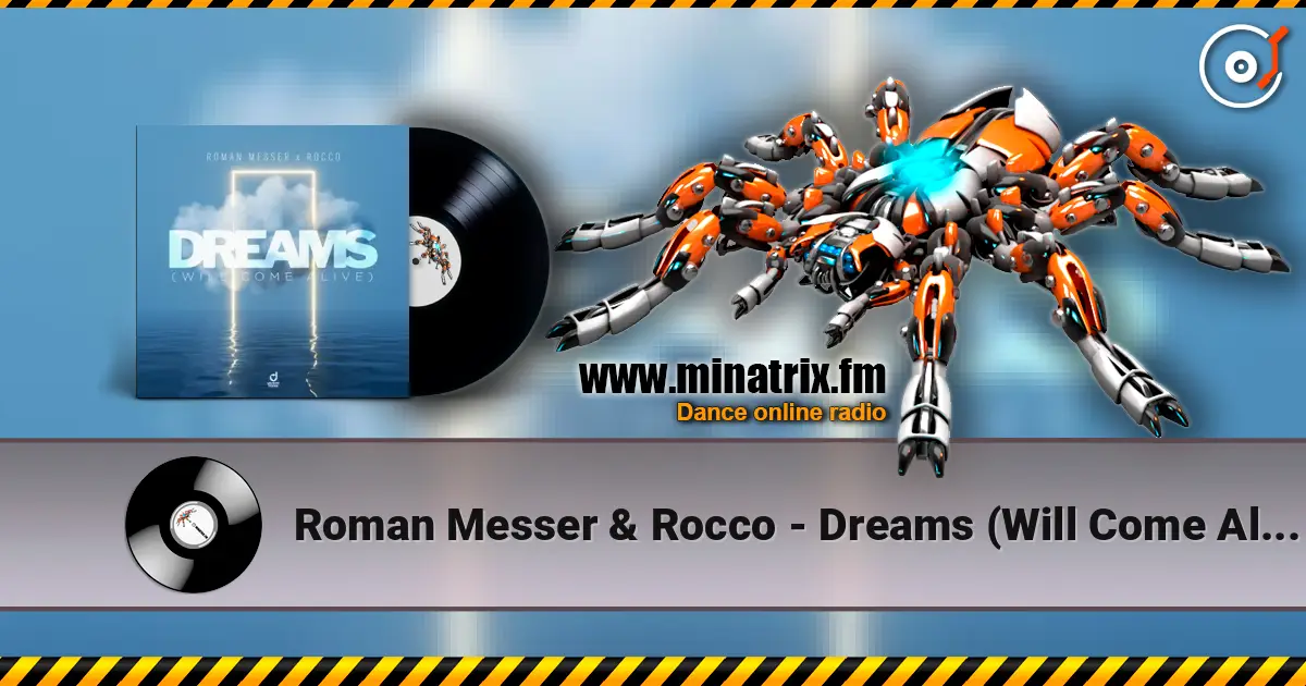 Roman Messer & Rocco - Dreams (Will Come Alive) слухати онлайн у високій якості | Minatrix.FM