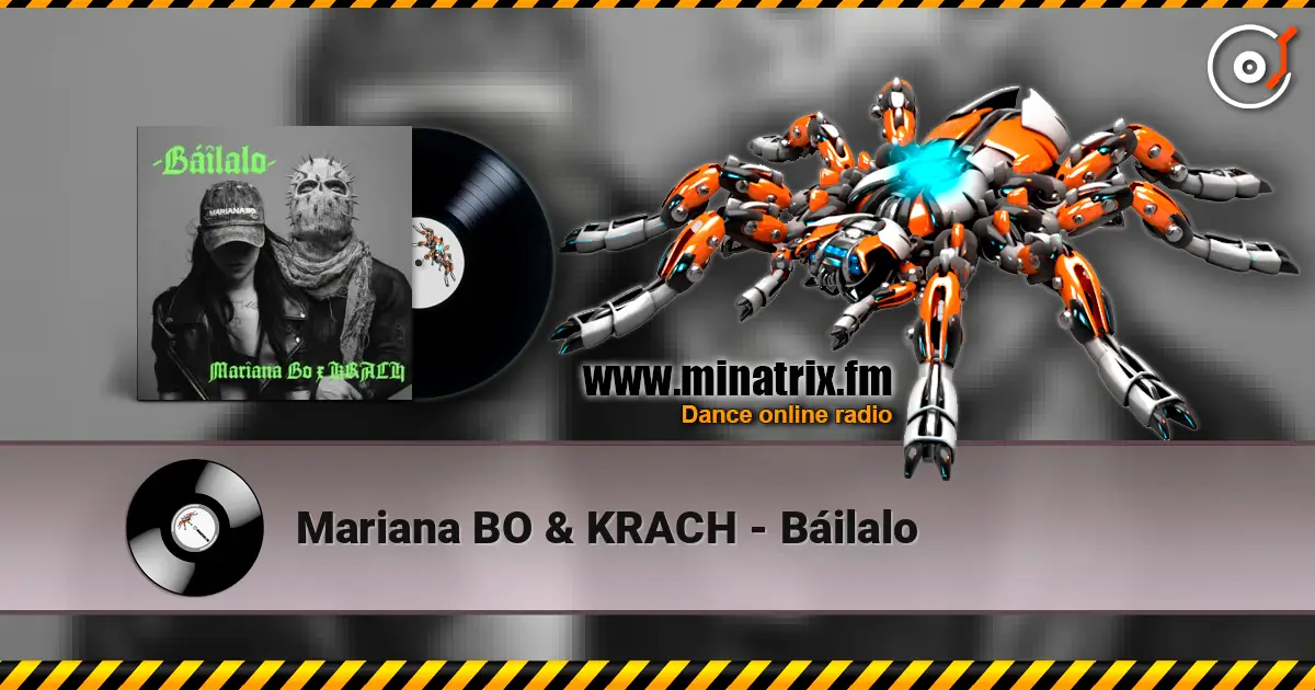 Mariana BO & KRACH - Báilalo слухати онлайн у високій якості | Minatrix.FM