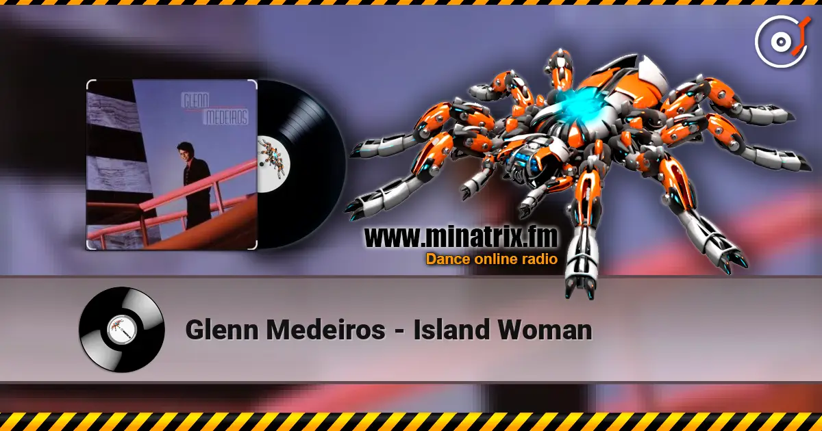 Glenn Medeiros - Island Woman слухати онлайн у високій якості | Minatrix.FM