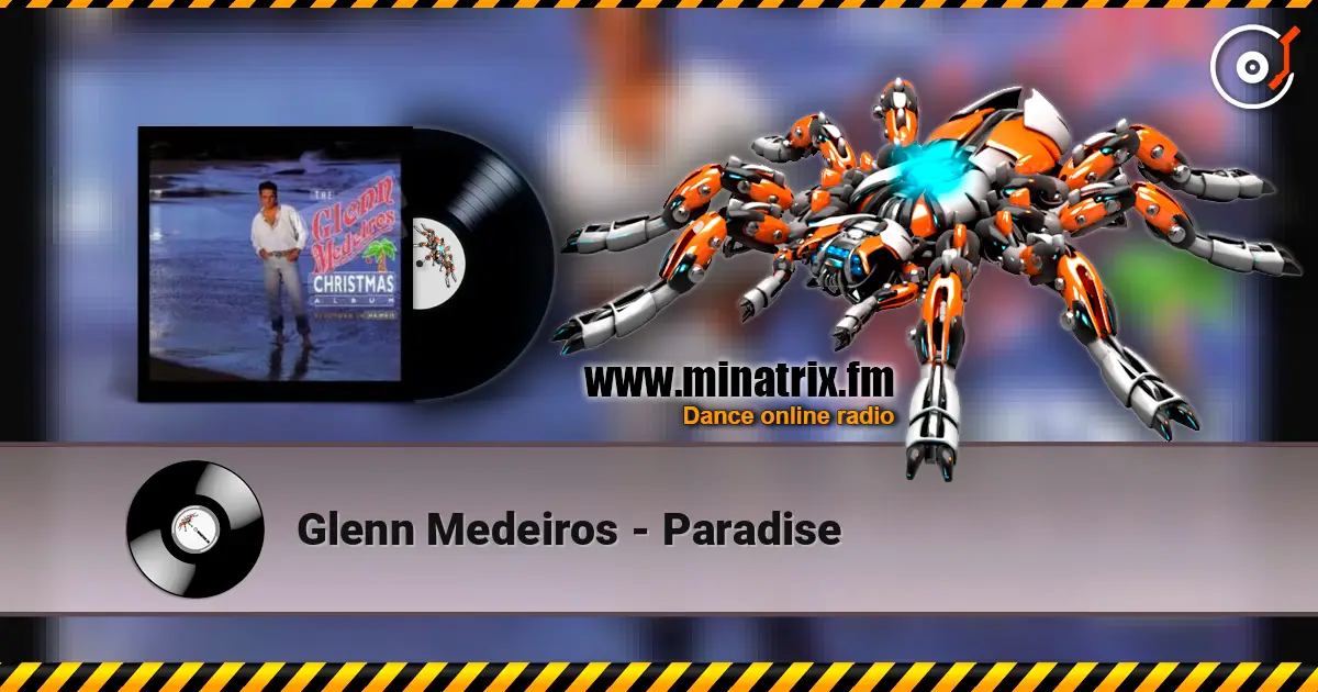 Glenn Medeiros - Paradise слухати онлайн у високій якості | Minatrix.FM