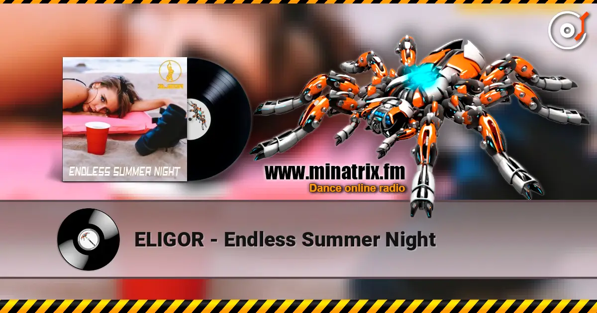 ELIGOR - Endless Summer Night слухати онлайн у високій якості | Minatrix.FM