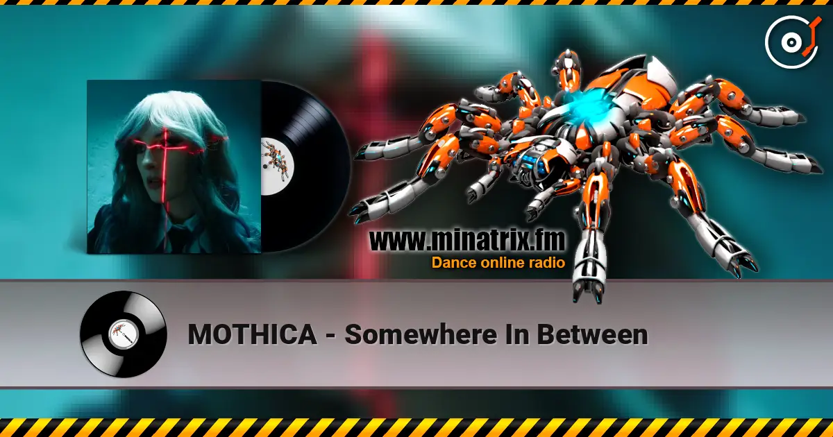 MOTHICA - Somewhere In Between слухати онлайн у високій якості | Minatrix.FM