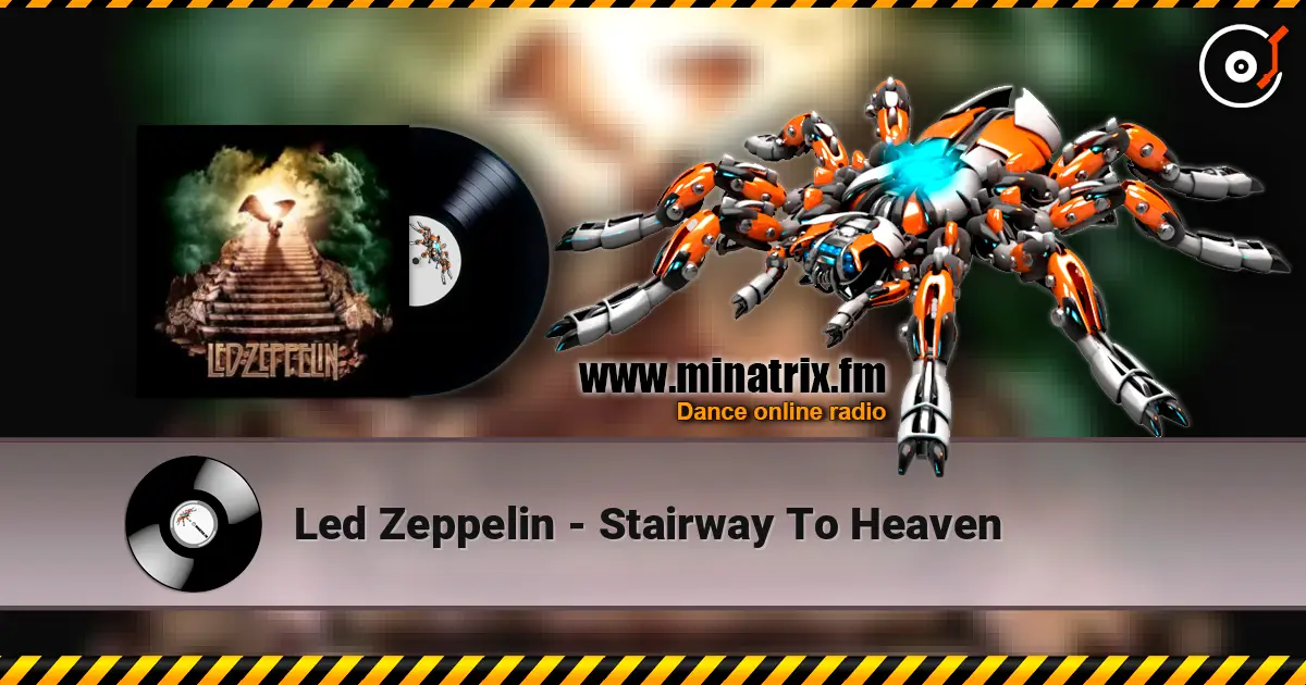 Led Zeppelin - Stairway To Heaven listen online in high quality | Minatrix.FM