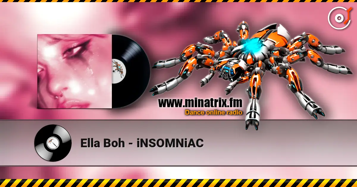 Ella Boh - iNSOMNiAC listen online in high quality | Minatrix.FM