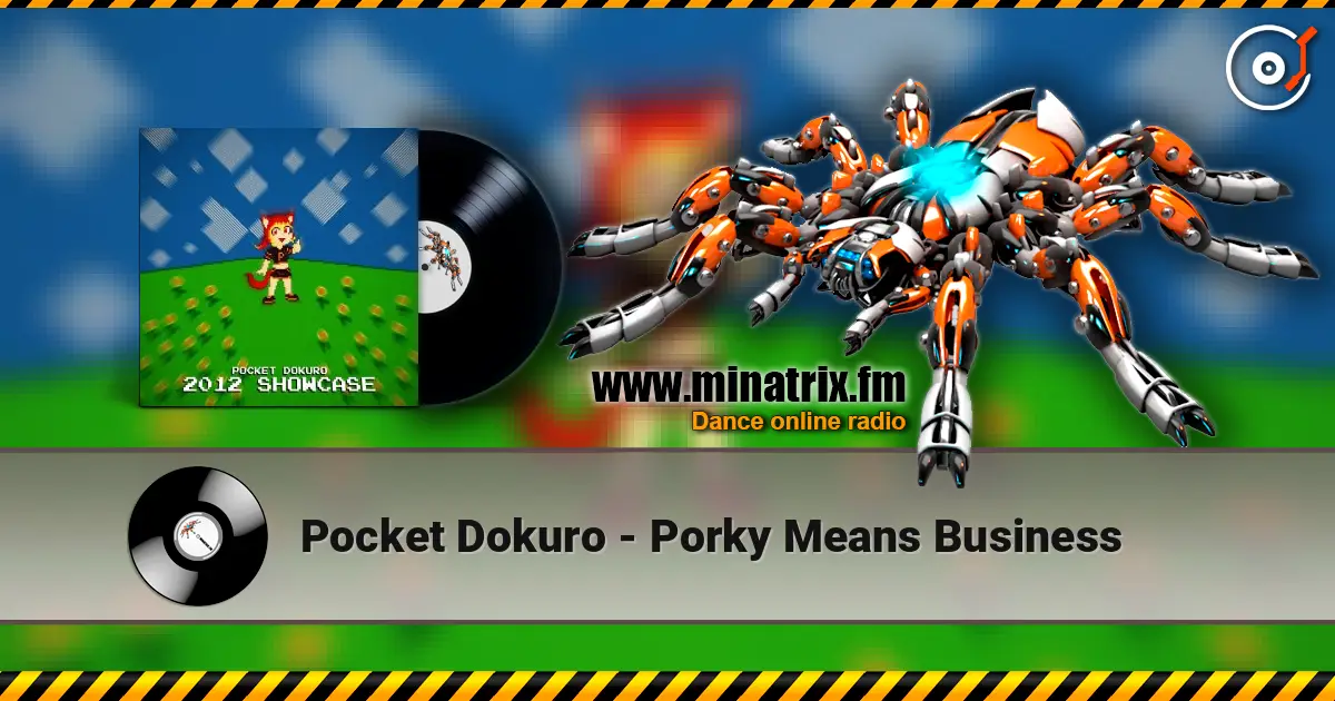 Pocket Dokuro - Porky Means Business слухати онлайн у високій якості | Minatrix.FM
