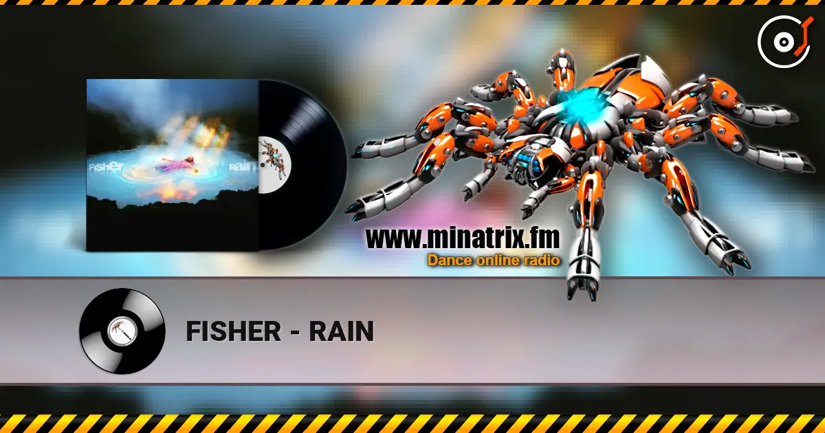 FISHER - RAIN слухати онлайн у високій якості | Minatrix.FM