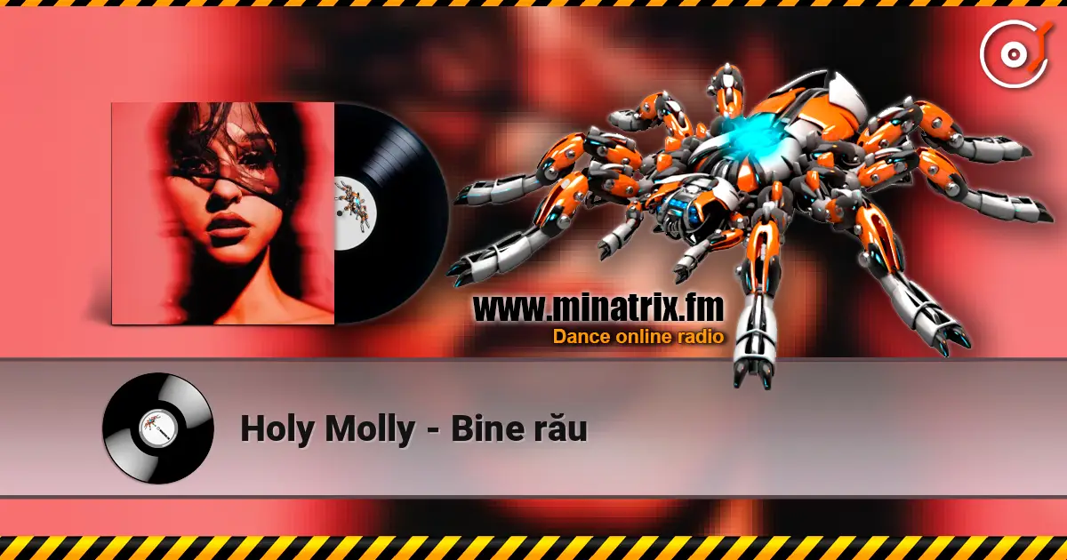 Holy Molly - Bine rău listen online in high quality | Minatrix.FM