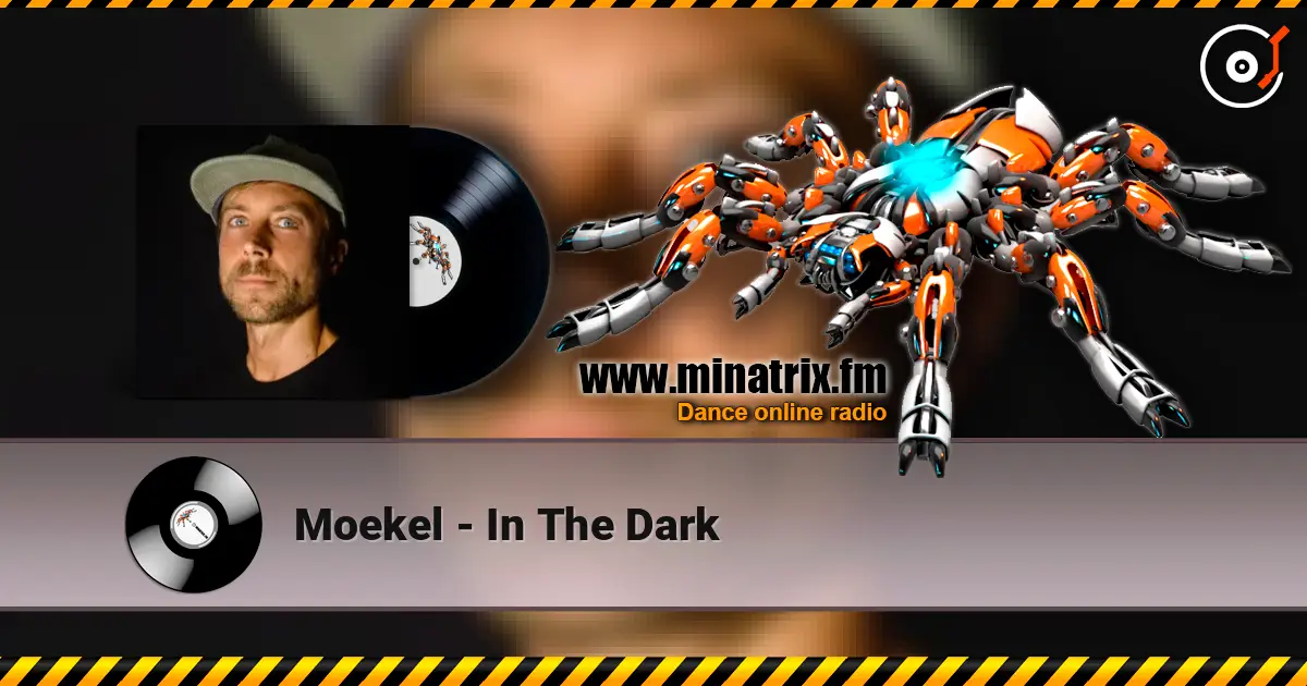 Moekel - In The Dark listen online in high quality | Minatrix.FM