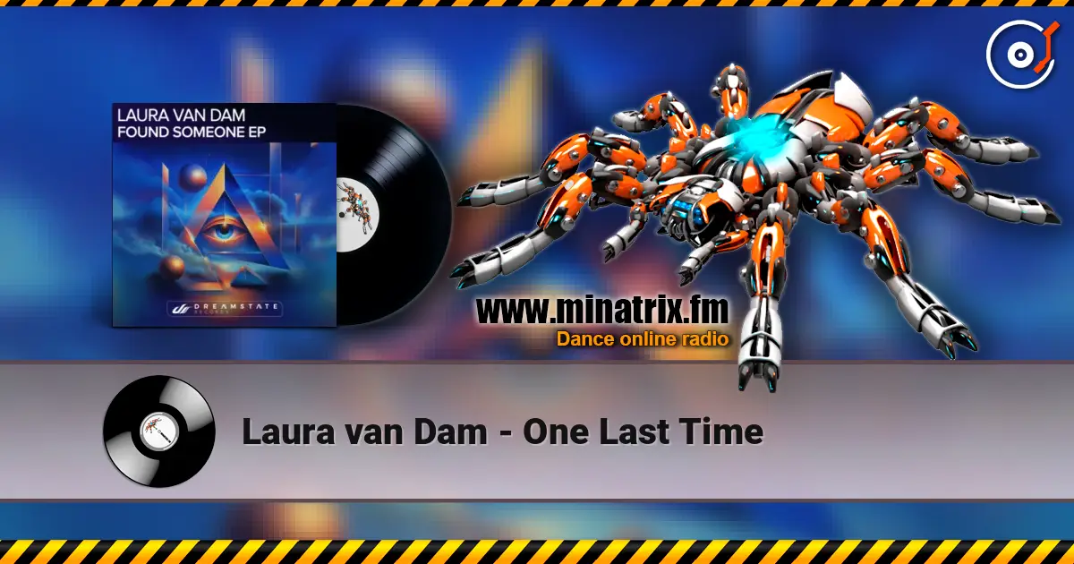 Laura van Dam - One Last Time слухати онлайн у високій якості | Minatrix.FM