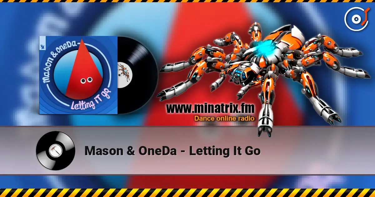 Mason & OneDa - Letting It Go слухати онлайн у високій якості | Minatrix.FM