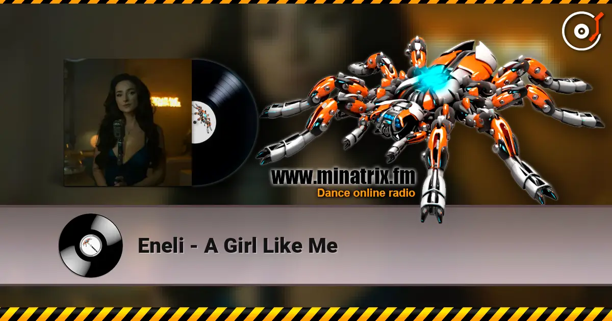Eneli - A Girl Like Me listen online in high quality | Minatrix.FM