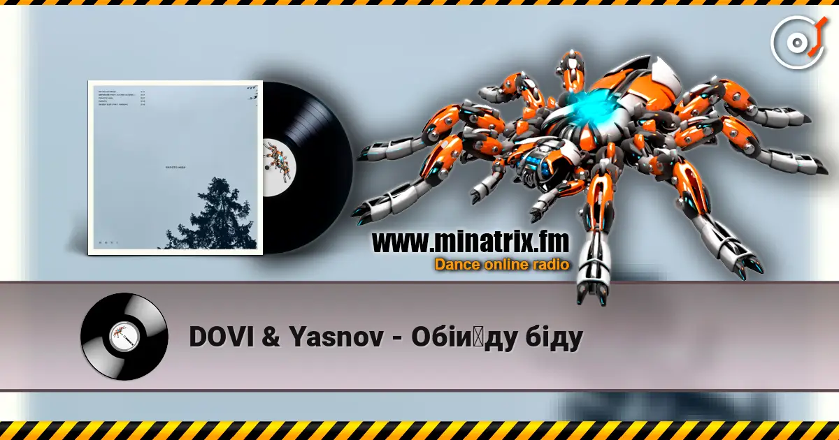 DOVI & Yasnov - Обійду біду слухати онлайн у високій якості | Minatrix.FM