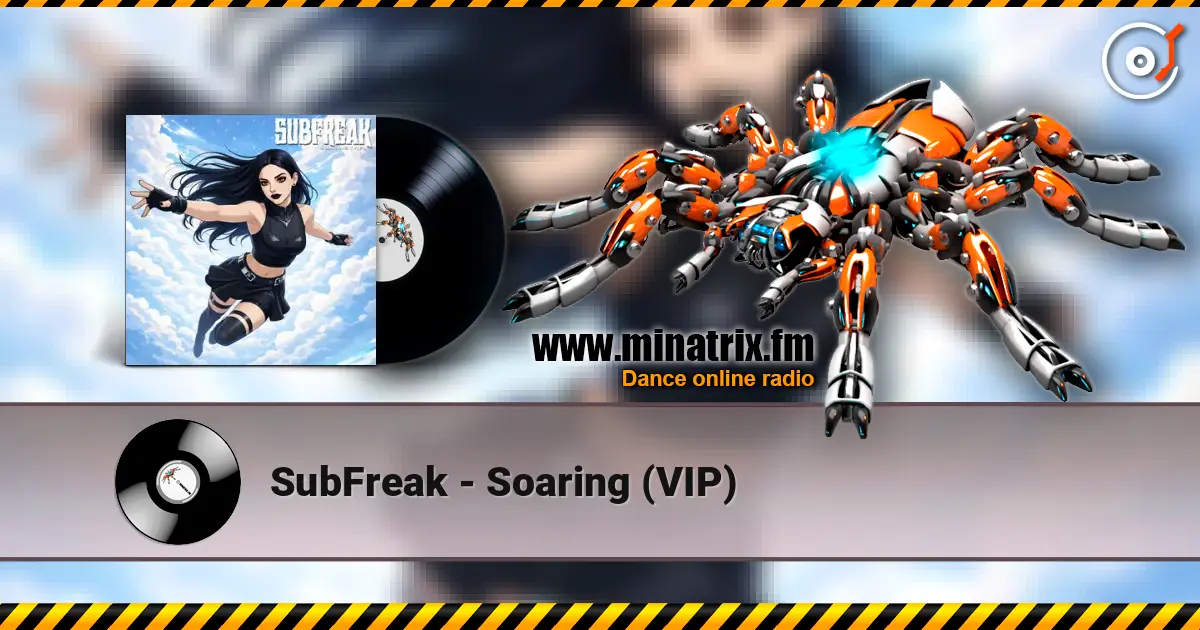 SubFreak - Soaring (VIP) слухати онлайн у високій якості | Minatrix.FM