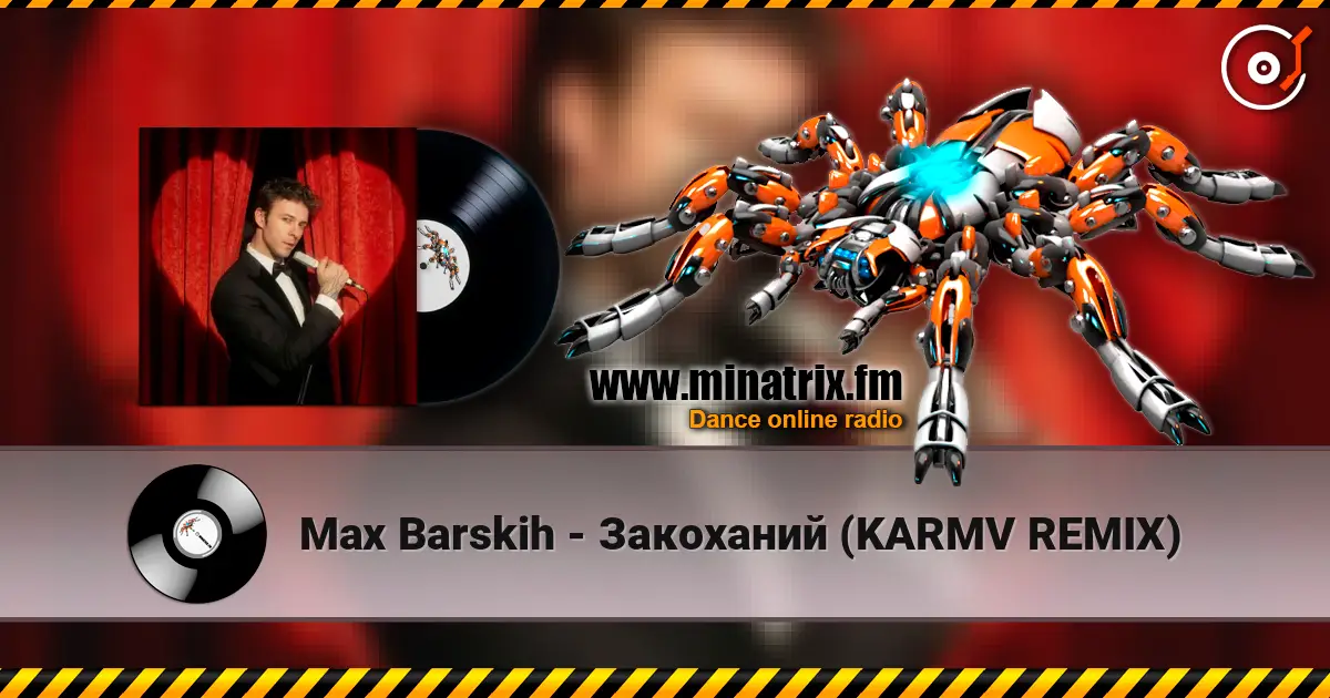 Max Barskih - Закоханий (KARMV REMIX) слухати онлайн у високій якості | Minatrix.FM