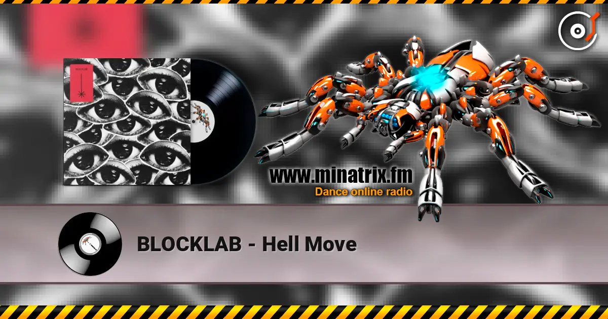 BLOCKLAB - Hell Move слухати онлайн у високій якості | Minatrix.FM