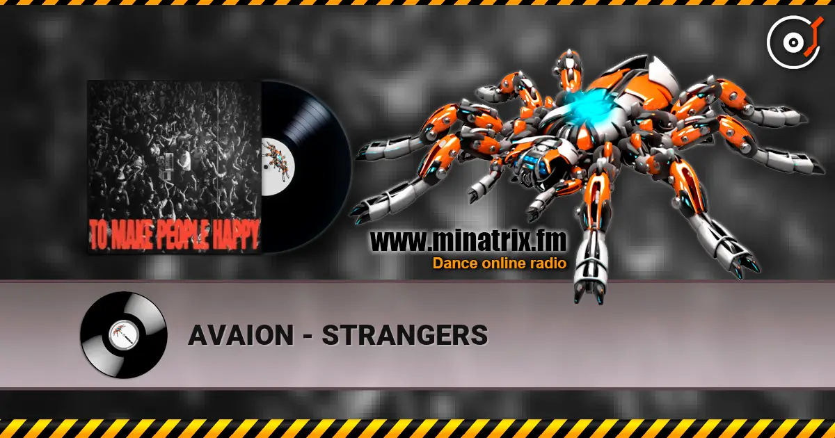 AVAION - STRANGERS слухати онлайн у високій якості | Minatrix.FM