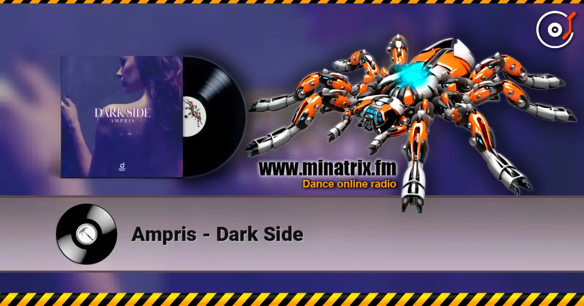 Ampris - Dark Side слухати онлайн у високій якості | Minatrix.FM