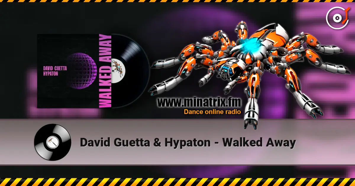 David Guetta & Hypaton - Walked Away слухати онлайн у високій якості | Minatrix.FM