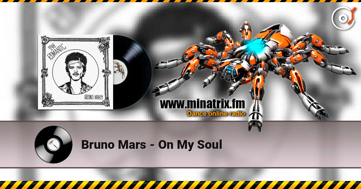 Bruno Mars - On My Soul listen online in high quality | Minatrix.FM