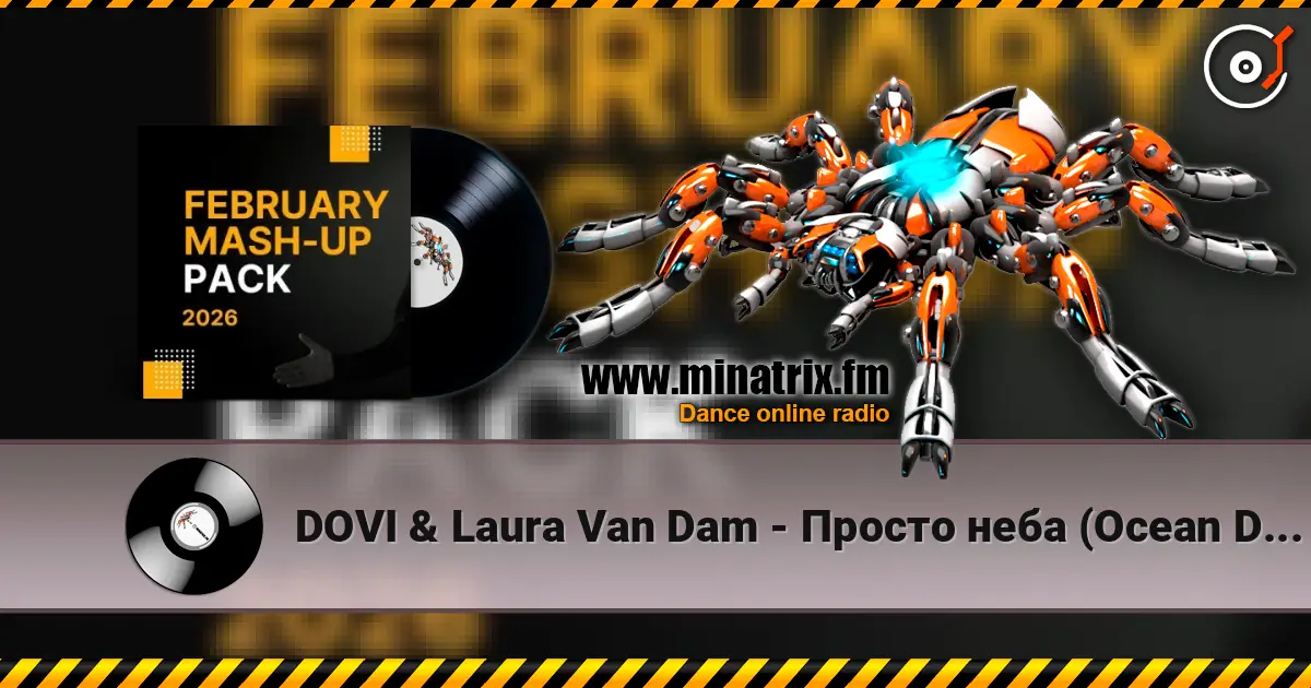 DOVI & Laura Van Dam - Просто неба (Ocean Dee Edit) слухати онлайн у високій якості | Minatrix.FM