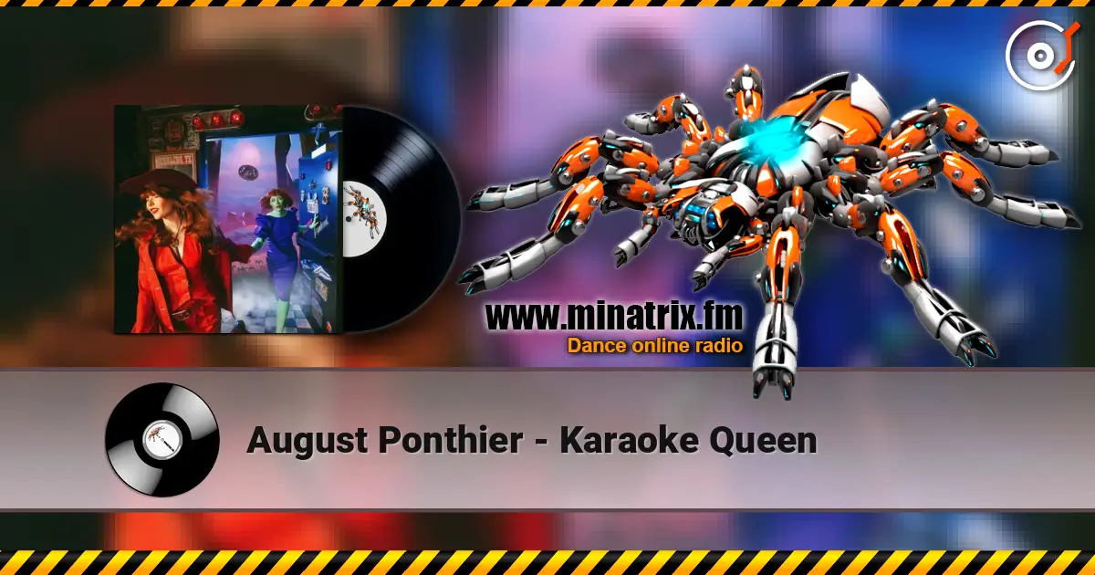August Ponthier - Karaoke Queen listen online in high quality | Minatrix.FM