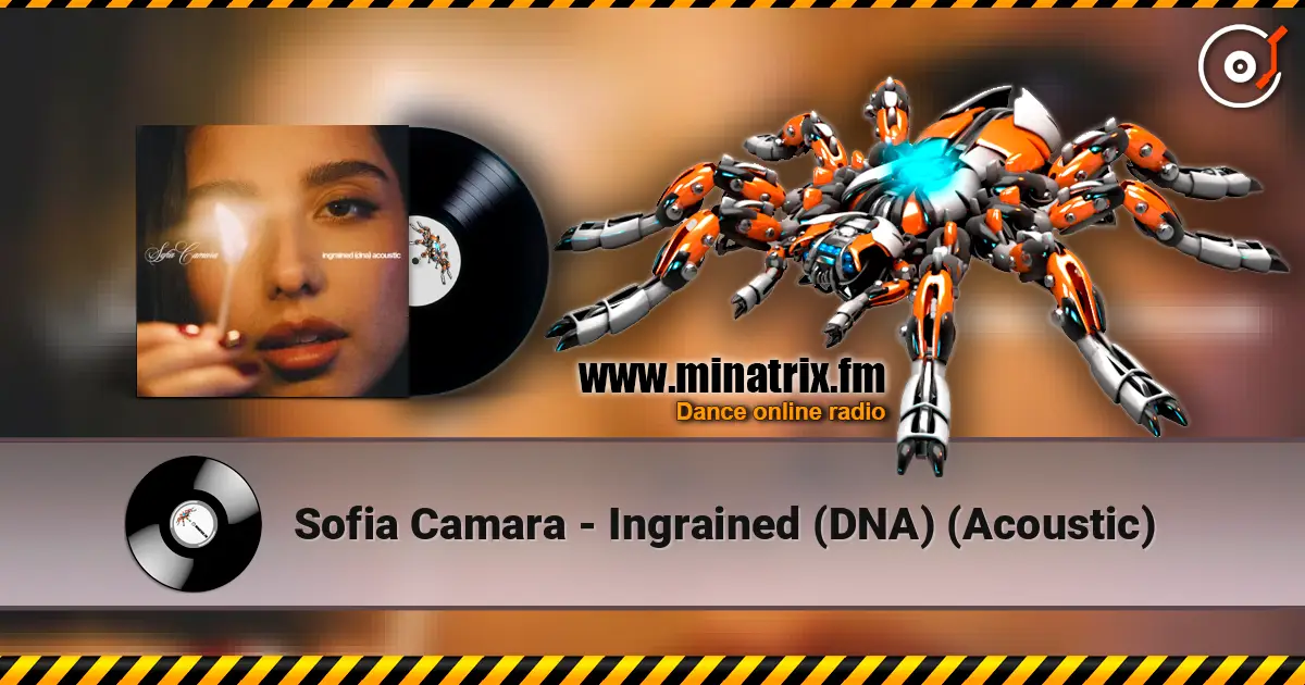 Sofia Camara - Ingrained (DNA) (Acoustic) listen online in high quality | Minatrix.FM