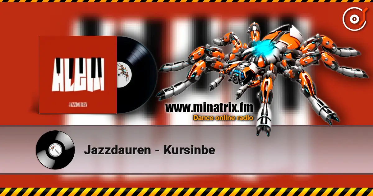 Jazzdauren - Kursinbe слухати онлайн у високій якості | Minatrix.FM