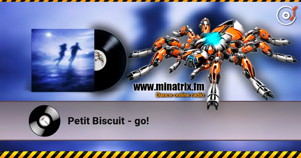 Petit Biscuit - go! listen online in high quality | Minatrix.FM