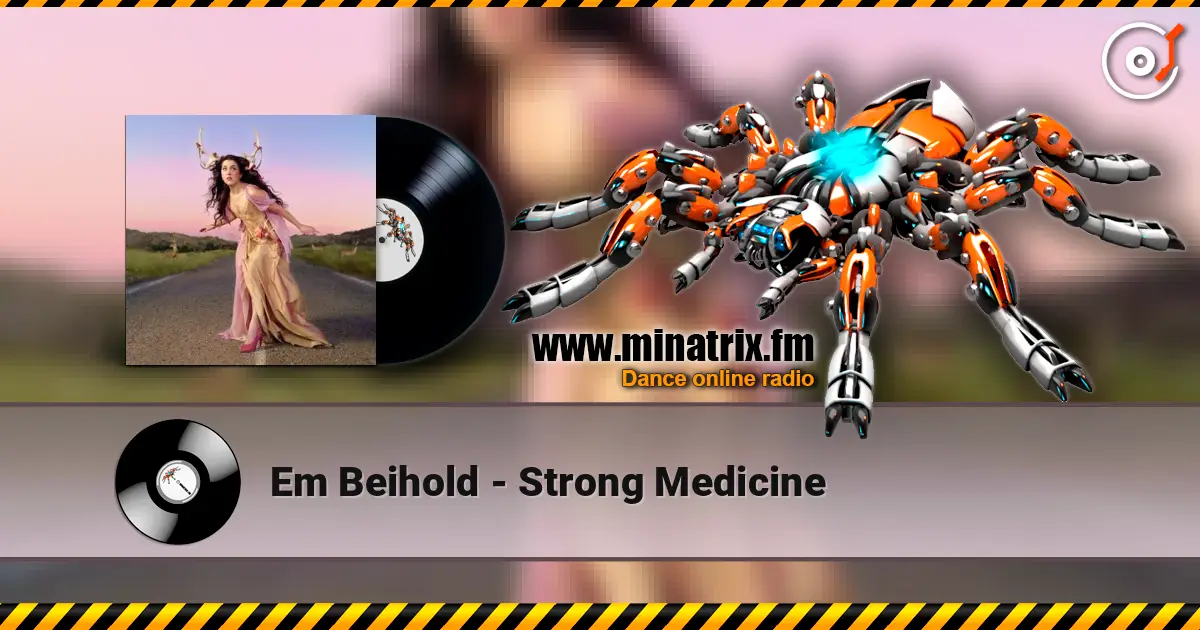 Em Beihold - Strong Medicine listen online in high quality | Minatrix.FM