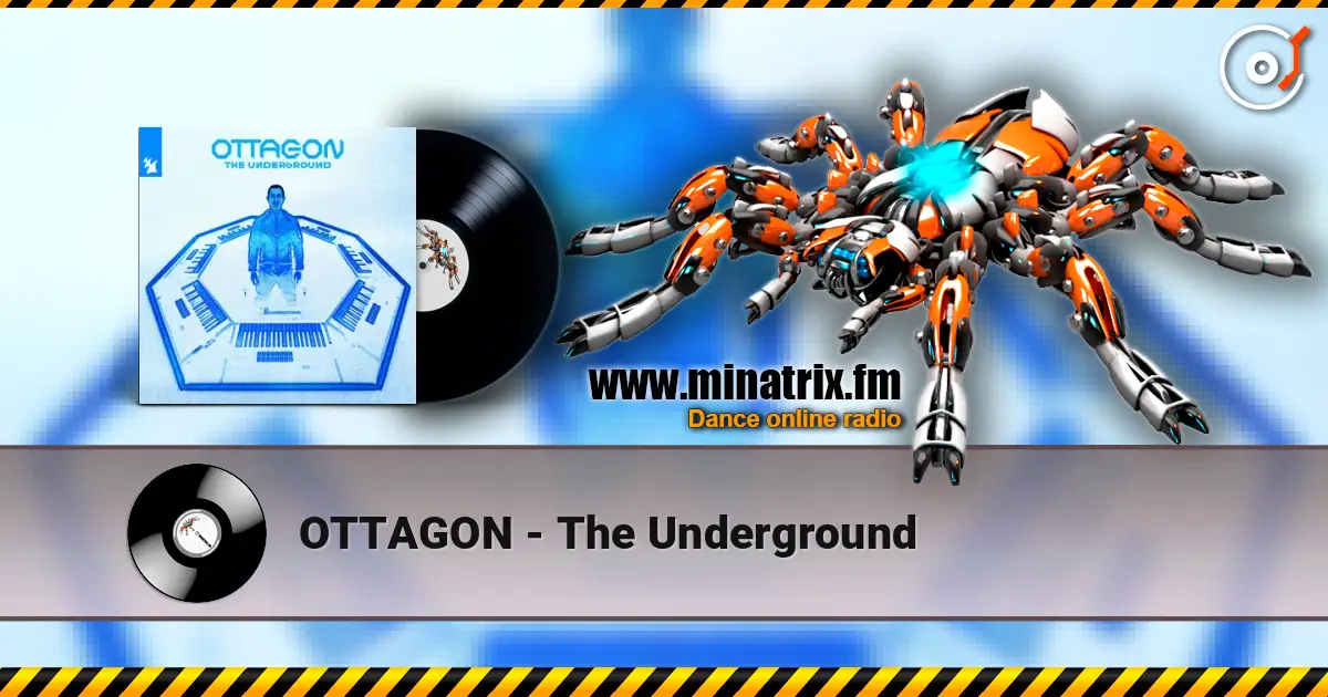 OTTAGON - The Underground слухати онлайн у високій якості | Minatrix.FM