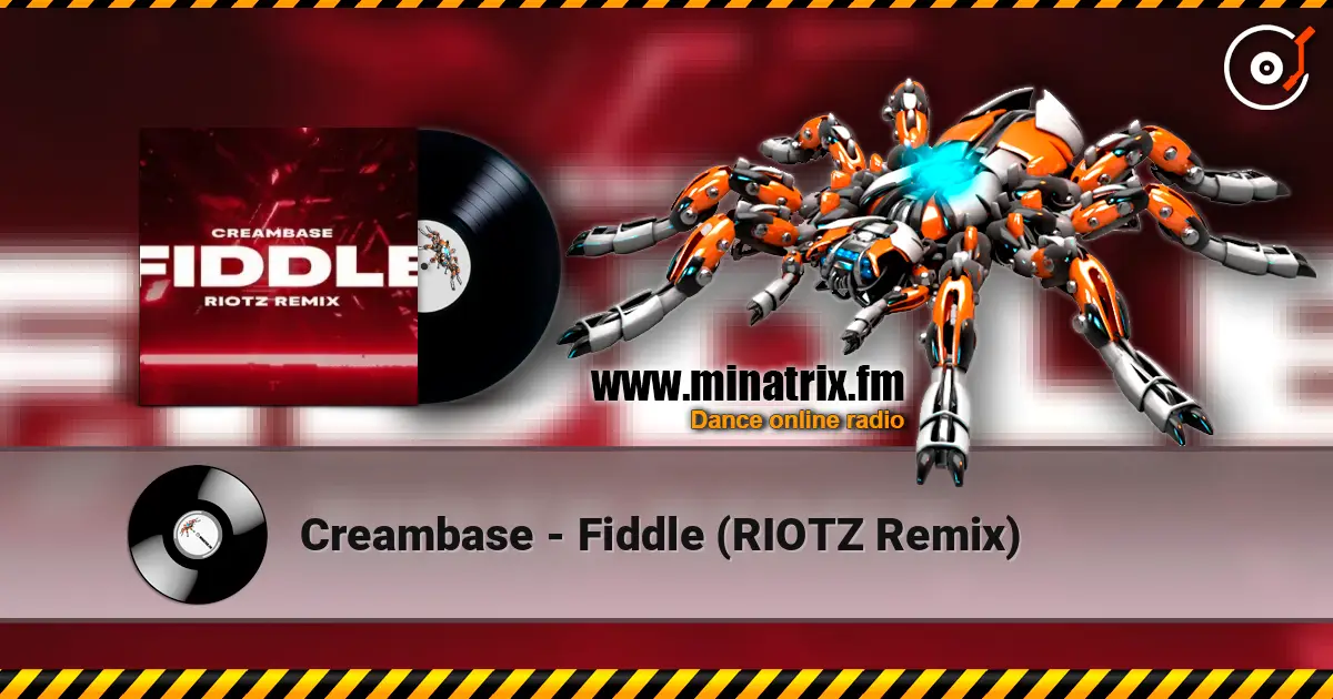Creambase - Fiddle (RIOTZ Remix) слухати онлайн у високій якості | Minatrix.FM