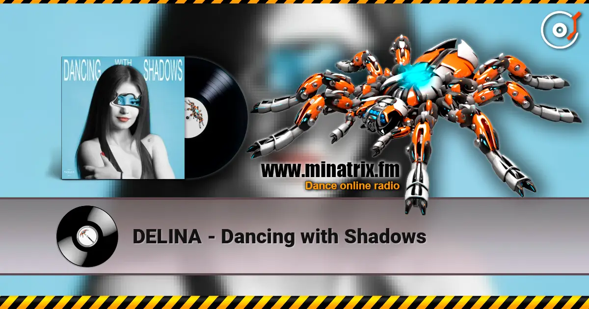DELINA - Dancing with Shadows слухати онлайн у високій якості | Minatrix.FM