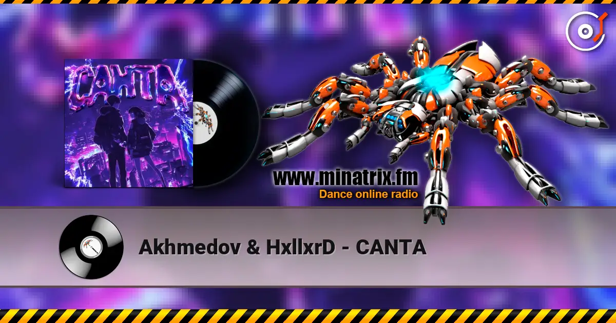 Akhmedov & HxllxrD - CANTA слухати онлайн у високій якості | Minatrix.FM
