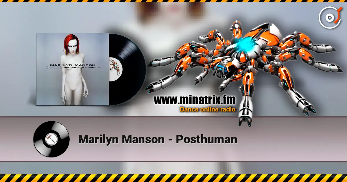 Marilyn Manson - Posthuman слухати онлайн у високій якості | Minatrix.FM