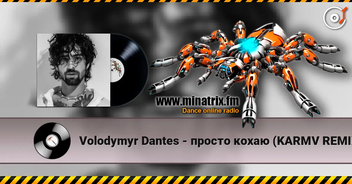 Volodymyr Dantes - просто кохаю (KARMV REMIX) слухати онлайн у високій якості | Minatrix.FM