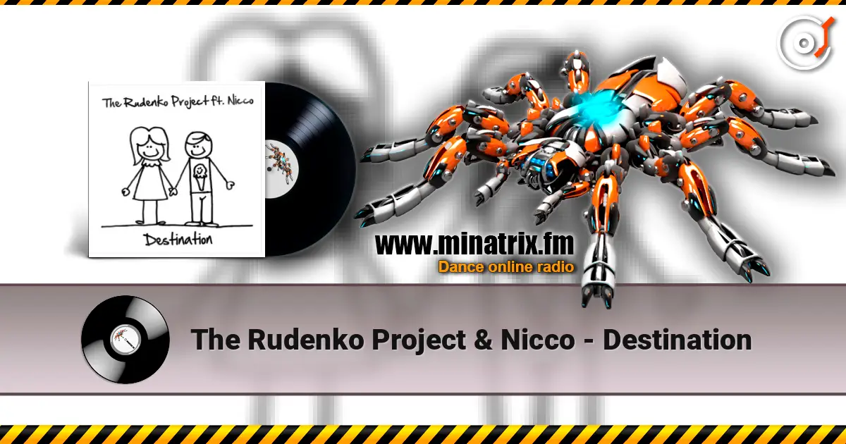 The Rudenko Project & Nicco - Destination слухати онлайн у високій якості | Minatrix.FM