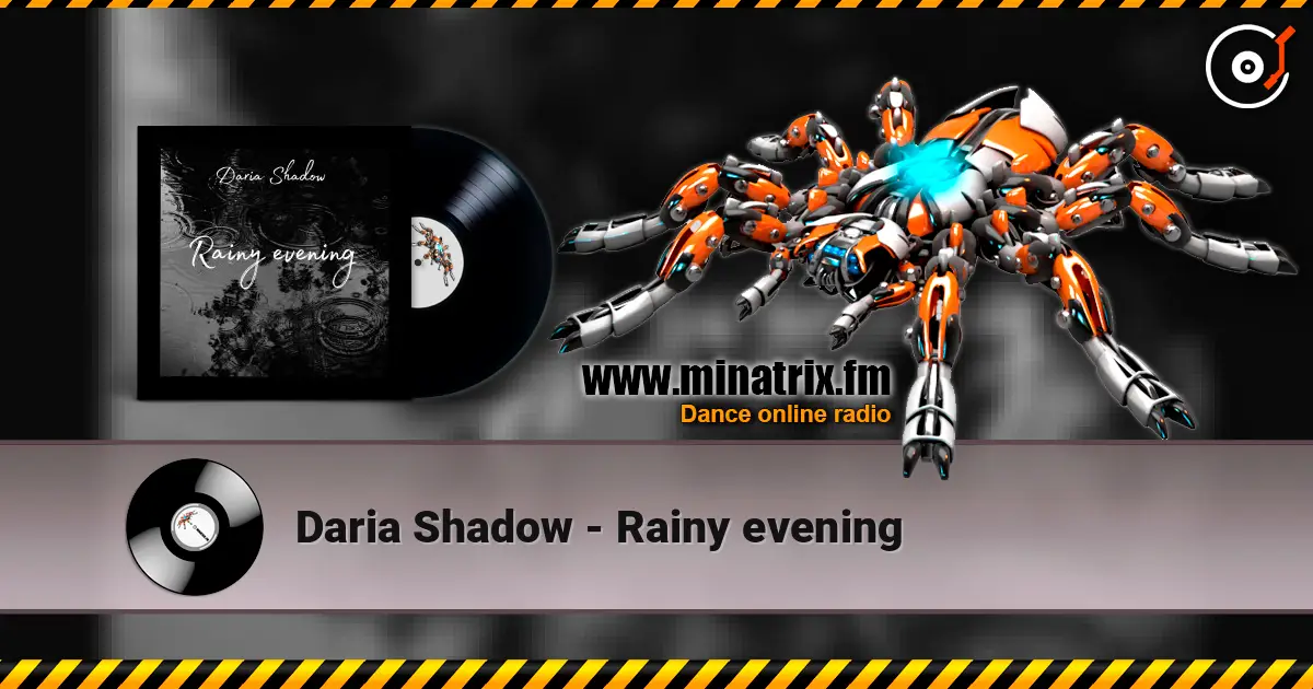 Daria Shadow - Rainy evening слухати онлайн у високій якості | Minatrix.FM