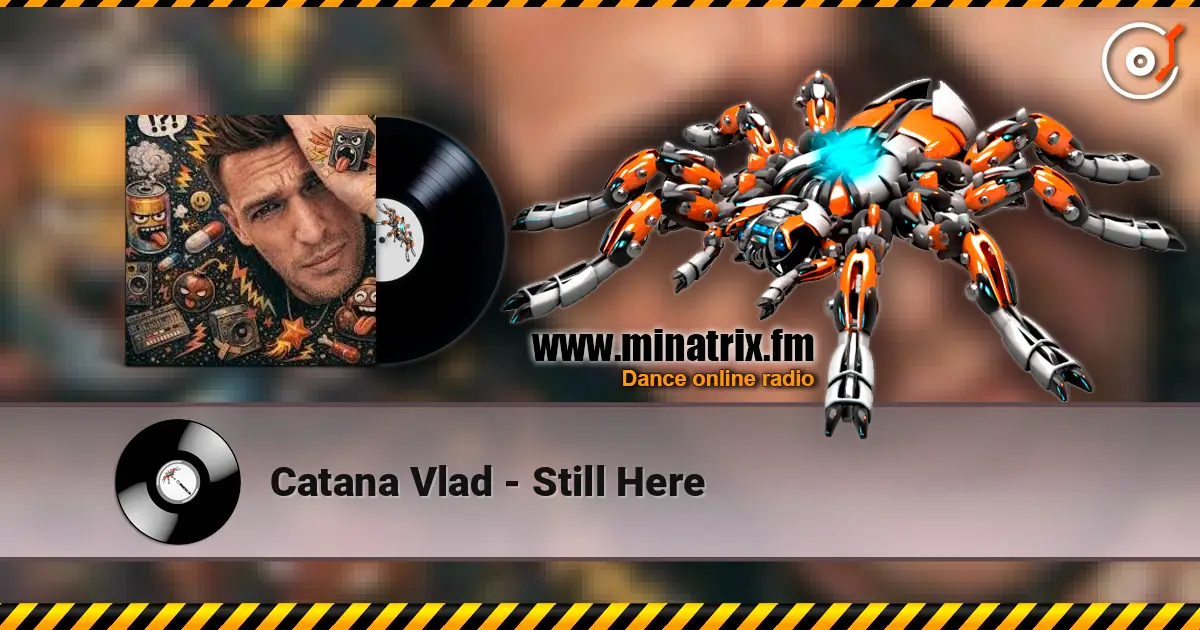 Catana Vlad - Still Here слухати онлайн у високій якості | Minatrix.FM