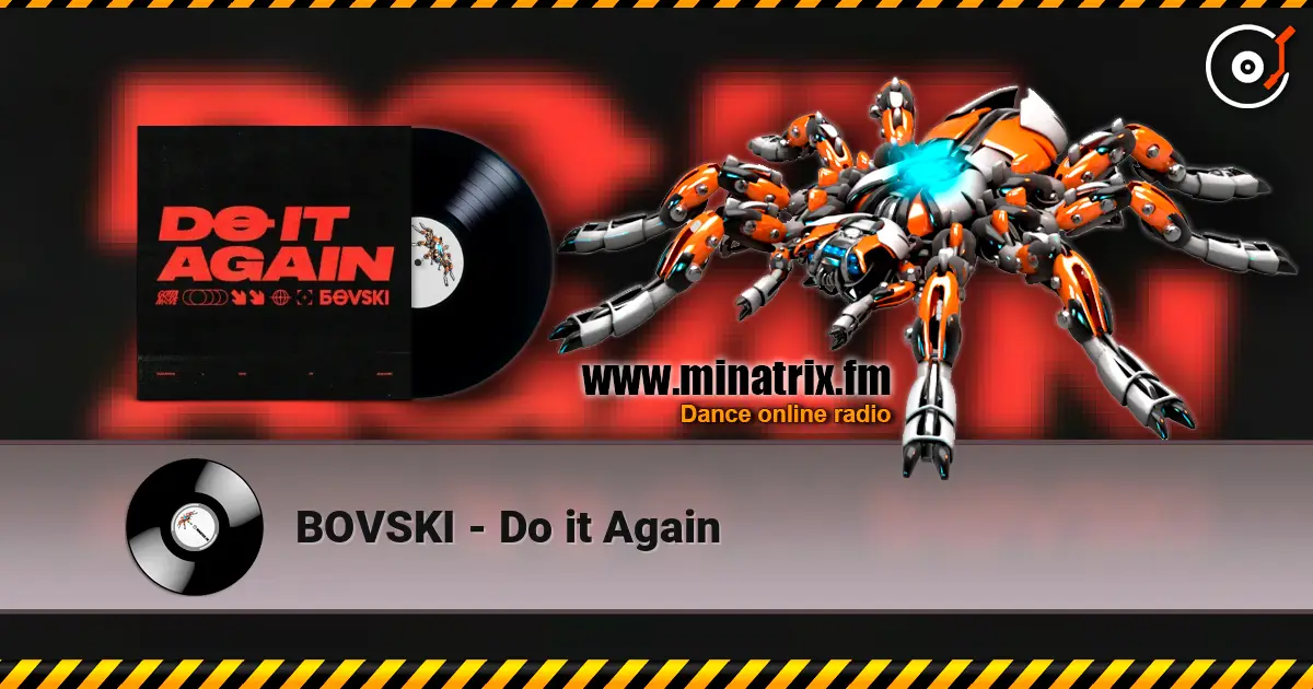 BOVSKI - Do it Again слухати онлайн у високій якості | Minatrix.FM