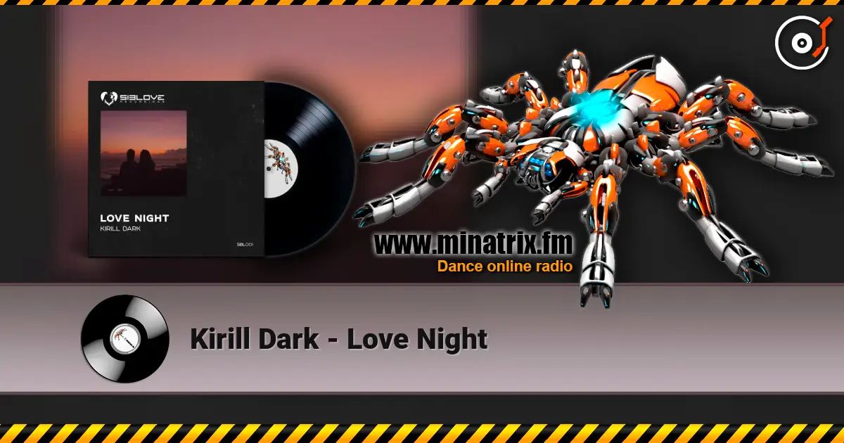 Kirill Dark - Love Night слухати онлайн у високій якості | Minatrix.FM