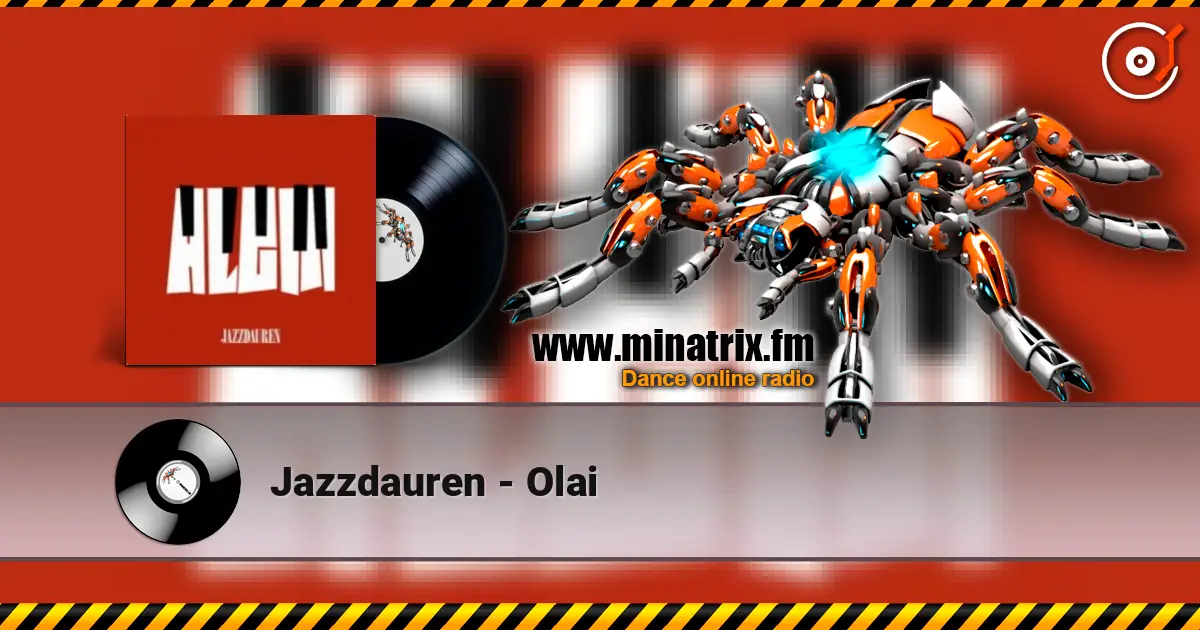 Jazzdauren - Olai слухати онлайн у високій якості | Minatrix.FM