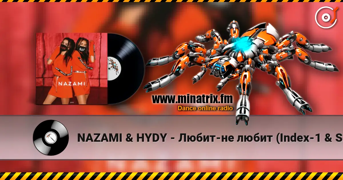 NAZAMI & HYDY - Любит-не любит (Index-1 & Silver Ace Radio Edit) listen online in high quality | Minatrix.FM