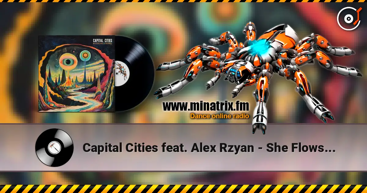 Capital Cities feat. Alex Rzyan - She Flows Like H2O слухати онлайн у високій якості | Minatrix.FM