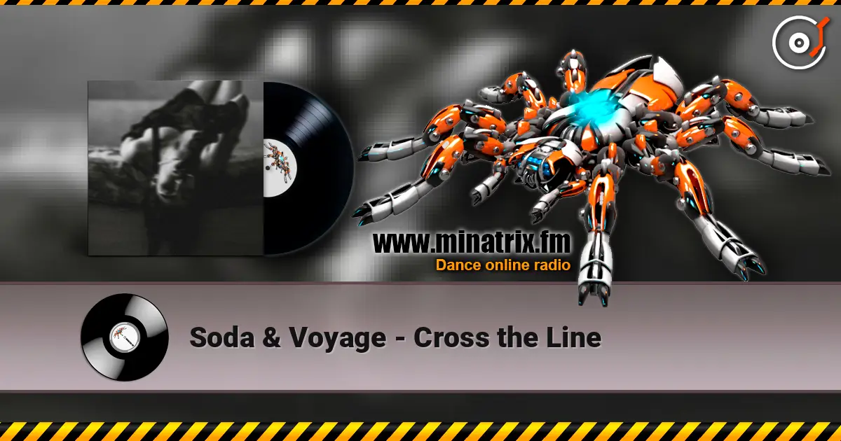 Soda & Voyage - Cross the Line слухати онлайн у високій якості | Minatrix.FM