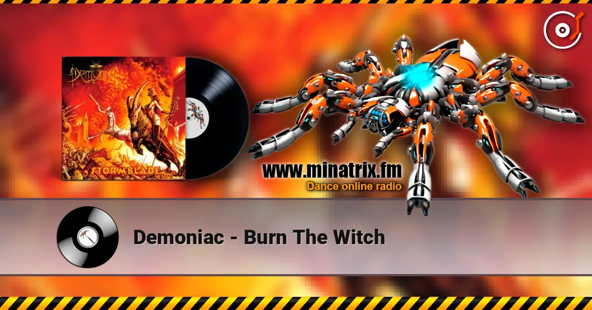 Demoniac - Burn The Witch listen online in high quality | Minatrix.FM