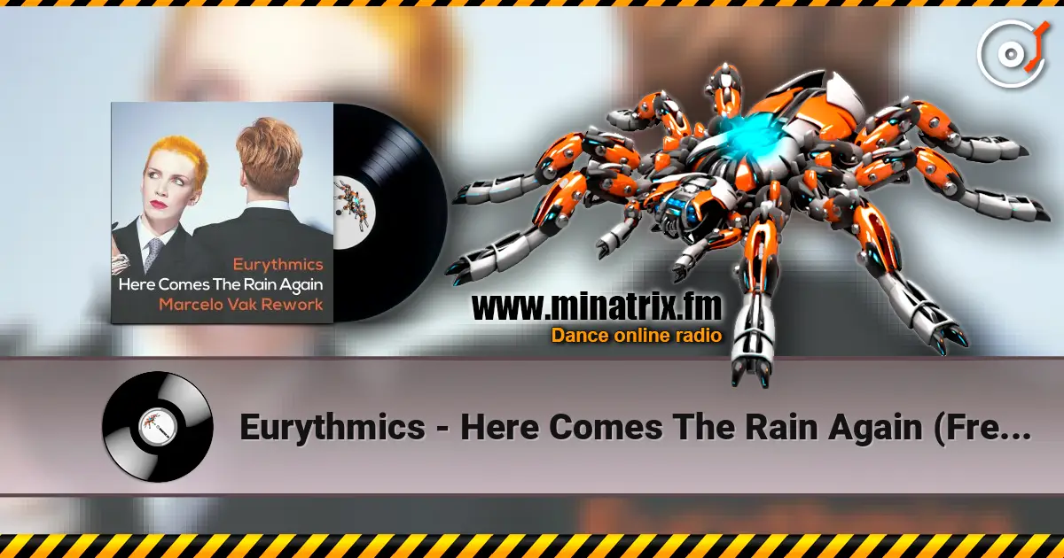 Eurythmics - Here Comes The Rain Again (Freemasons Vocal Mix) слухати онлайн у високій якості | Minatrix.FM