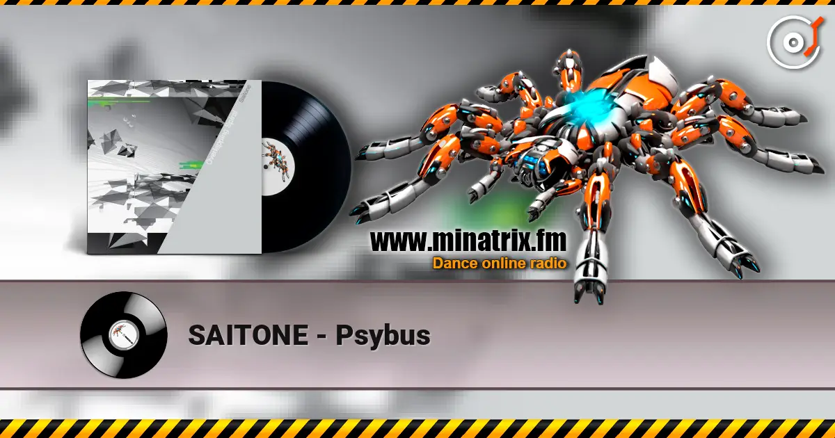 SAITONE - Psybus listen online in high quality | Minatrix.FM