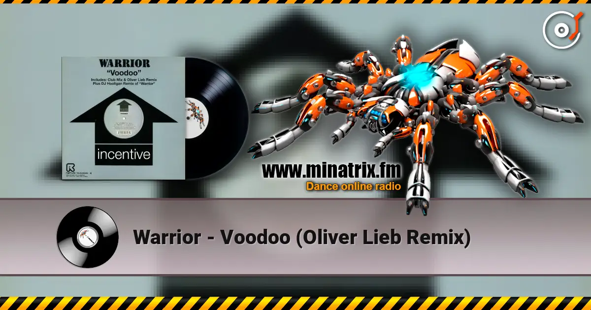Warrior - Voodoo (Oliver Lieb Remix) слухати онлайн у високій якості | Minatrix.FM